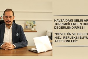 "Turizme Sel Engel Olamadı, Tesislerimizde Hasar Yok"